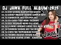 Download Lagu DJ JAWA TERBARU  2025 FULL BASS - DJ DUH SAYANG NGAPUNTENE SAESTU🎶DJ SABAR FULL ALBUM VIRAL TERBARU