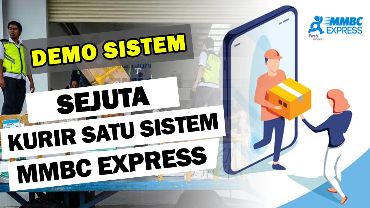 Demo Sistem Sejuta Kurir MMBC Express. 