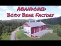 Abandoned Boyds Bear Factory