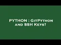 PYTHON GitPython and SSH Keys