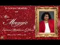 Celebration of Life services for Mrs Maggie Frances Gibbons