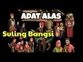 Download Lagu Suling Bangsi Warisan para Leluhur dari Tanoh Alas Metuah