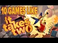 10 Great Games Like It Takes Two