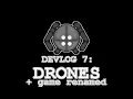 HUBRIS CHROMA DEVLOG 7 New Drone Enemy Game Renamed