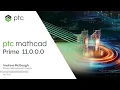 The Latest in PTC Mathcad Prime 11 Webinar Replay
