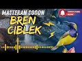 Download Lagu MASTERAN SOGON BEEN CIBLEK PANJANG RAPET AUDIO JERNIH
