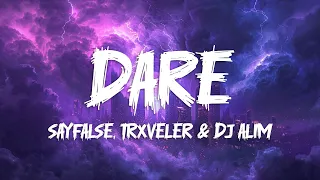 Sayfalse TRXVELER DJ ALIM DARE Sped Up 