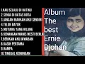 Lagu ALBUM THE BEST ERNIE DJOHAN [[ TANPA IKLAN]] #tembanglawas #tembangkenanganindonesia #erniedjohan 
