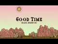 Alan Jackson - Good Time (Lyrics)