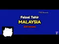Download Lagu Faizal Tahir - MALAYSIA (2024 Karaoke)