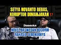 Download Lagu SETYA NOVANTO BEBAS, KONTROVERSI ABOLISI TOM LEMBONG‼️NOVEL BASWEDAN BERANI BUKA RAHASIANYA