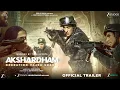 Download Lagu Akshardham: Operation Vajra Shakti | Trailer | Akshaye Khanna | Ken Ghosh | In Cinemas 4th July