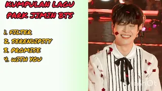 kumpulan lagu park jimin bts bts jimin bangtantv musik