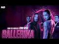Download Lagu Ballerina 2025 Full Movie | John Wick universe | Action Thriller | Ana de Armas | HD Review \u0026 Facts