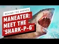 Maneater Behind the Scenes of the Shark-P-G
