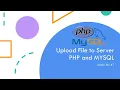 Upload File Using PHP MySQL PHP 2020 PHP Tutorial Beginners 2020
