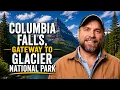 Glacier National Park s Gateway Community Columbia Falls Montana