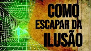 PARE de Acreditar que a Realidade é Real, Eis o Porquê!
