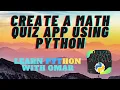 Create a Math Quiz App using Python