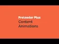 Preloader Plus content animation