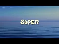 Download Lagu CORDAE - SUPER ( LYRICS )