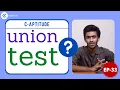 Union test C-Aptitude Ep - 33 Interview Preparation Tamil code io