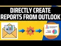 Directly Generate Reports from Outlook Emails using Excel VBA Macros
