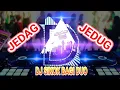 Download Lagu DJ EDAMAME X SIKOK BAGI DUO || JEDAG JEDUG-NO COPYRIGHT