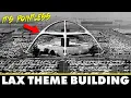 Download Lagu The Strange Story of LAX’s Lost Center | The Theme Building