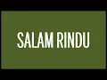 Tipe-X - Salam Rindu (Lyrics) HQ Audio
