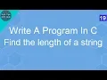 Write A Program In C to find the length of a string without using strlen