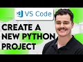How To Create A New Python Project In VS Code 2026 Guide