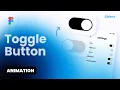 Toggle Button Animation for Mobile Settings Screen - Figma Tutorial 2025