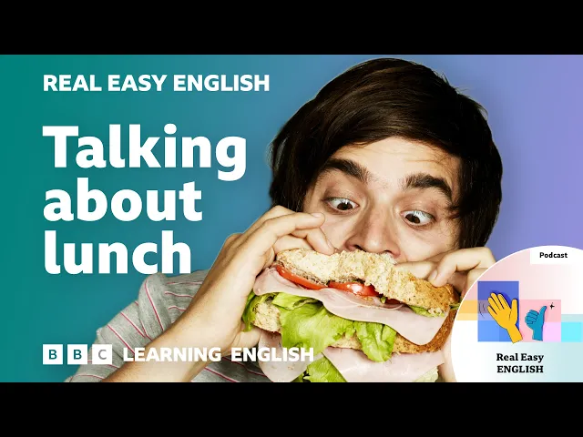 Talking about lunch 🥪🍴🥗 Real Easy English