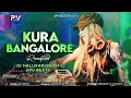 Download Lagu Kura - Bangalore | Remastered Trance | Dj Mallikarjun Dm | APV BEATS
