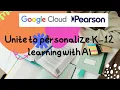 Pearson Google Cloud Team Up to Transform K 12 Education with AI