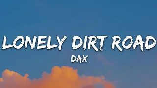 dax lonely dirt road lyrics 
