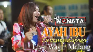 Download AYAH IBU - DEVIANA SAFARA - NEW MONATA - DHEHAN AUDIO - LIVE DESA PANDANREJO WAGIR MALANG MP3