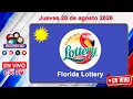 Florida Lottery EN VIVO Jueves 20 de agosto 2026 1 30 P M