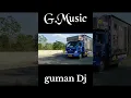 Download Lagu G Music || Guman DJ Raj agalpur #dj
