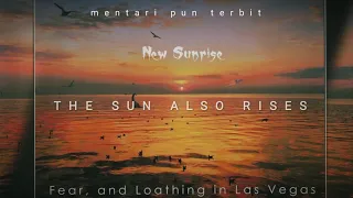 Download Fear, and Loathing in Las Vegas | The Sun Also Rises - (Lirik, terjemahan Indonesia) MP3