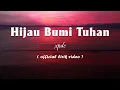 Download Lagu XPDC - Hijau Bumi Tuhan [Lirik]