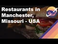 Restaurants in Manchester Missouri - USA