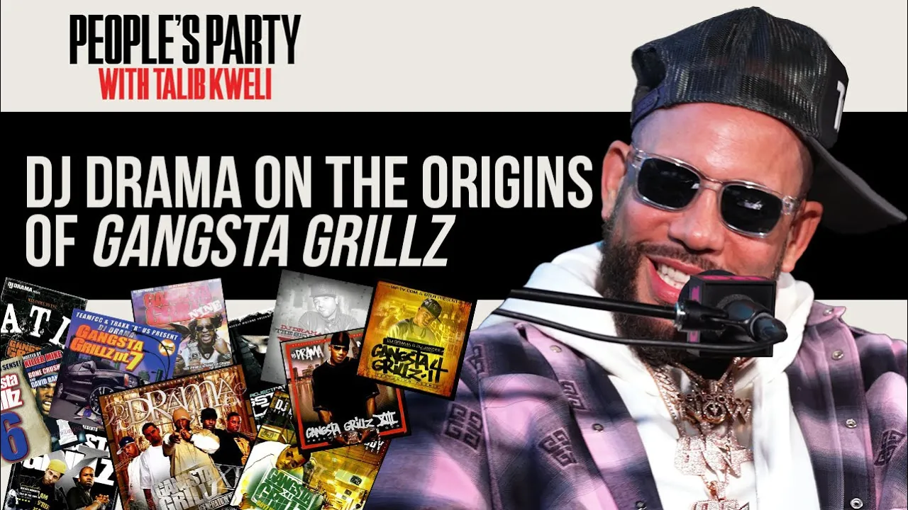 DJ Drama Explains The Origins & Evolution Of 'Gangsta Grillz' Mixtapes | People's Party Clip