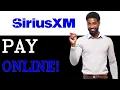 How To Pay Your SiriusXM Bill Online 2025
