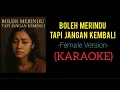 Download Lagu Boleh Merindu Tapi Jangan Kembali (Female KARAOKE)