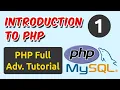 Introduction to PHP PHP Tutorial Ch - 1