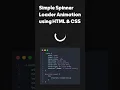 Spinner Loading Animation using CSS
