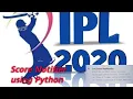 Live IPL Cricket Score Notifier using Python