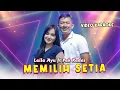Download Lagu Memilih Setia - Laila Ayu Feat Pak Kades (Video Karaoke)